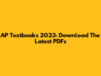 AP Textbooks 2023: Download The Latest PDFs