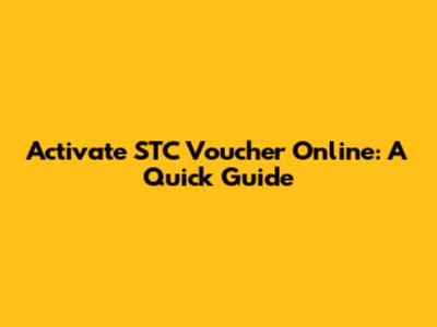 Activate STC Voucher Online: A Quick Guide