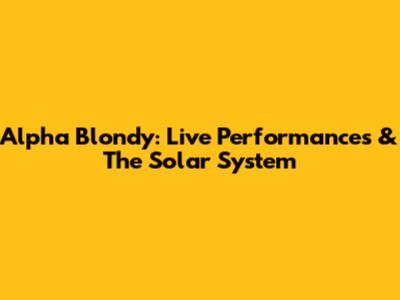 Alpha Blondy: Live Performances & The Solar System