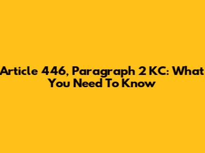 Article 446, Paragraph 2 KC: What You Need To Know