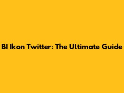 BI Ikon Twitter: The Ultimate Guide