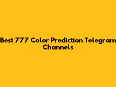 Best 777 Color Prediction Telegram Channels