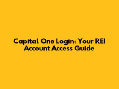 Capital One Login: Your REI Account Access Guide