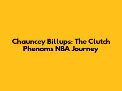Chauncey Billups: The Clutch Phenom's NBA Journey