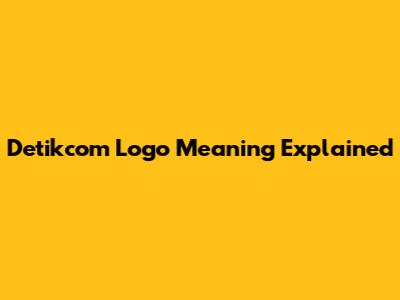 Detikcom Logo Meaning Explained