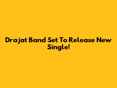 Drajat Band Set To Release New Single!