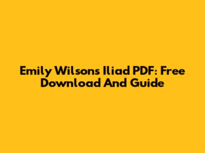 Emily Wilson's Iliad PDF: Free Download And Guide