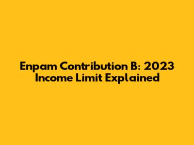 Enpam Contribution B: 2023 Income Limit Explained