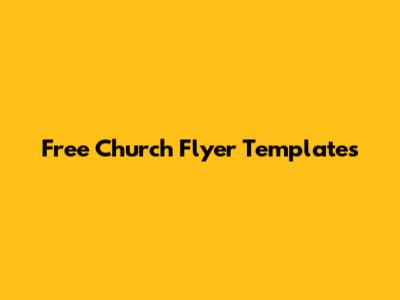 Free Church Flyer Templates