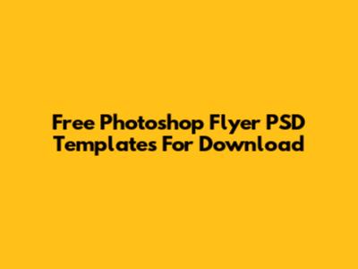 Free Photoshop Flyer PSD Templates For Download