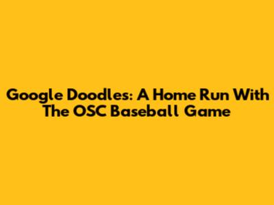 Google Doodles: A Home Run With The OSC Baseball Game