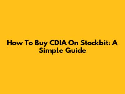 How To Buy CDIA On Stockbit: A Simple Guide