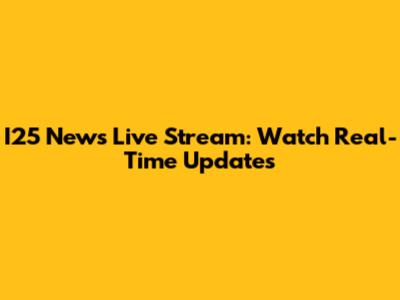 I25 News Live Stream: Watch Real-Time Updates
