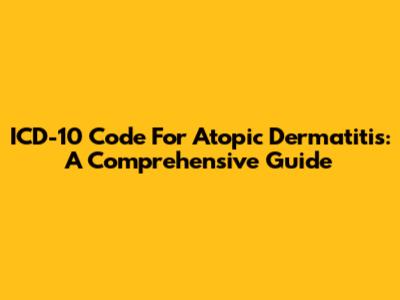 ICD-10 Code For Atopic Dermatitis: A Comprehensive Guide