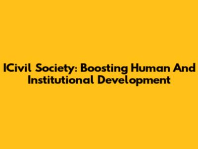 ICivil Society: Boosting Human And Institutional Development