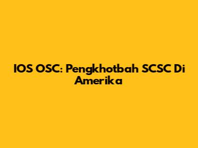 IOS OSC: Pengkhotbah SCSC Di Amerika