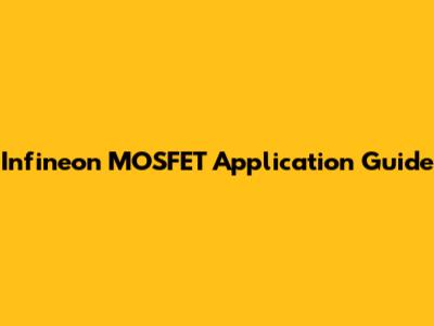 Infineon MOSFET Application Guide