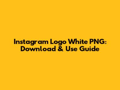 Instagram Logo White PNG: Download & Use Guide