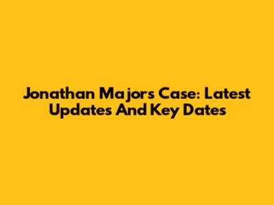 Jonathan Majors Case: Latest Updates And Key Dates