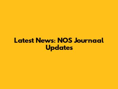 Latest News: NOS Journaal Updates