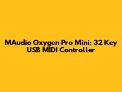 MAudio Oxygen Pro Mini: 32 Key USB MIDI Controller