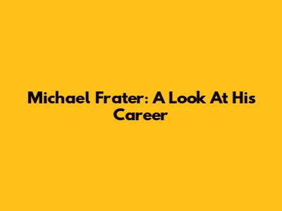 Michael Frater: A Look At His Career