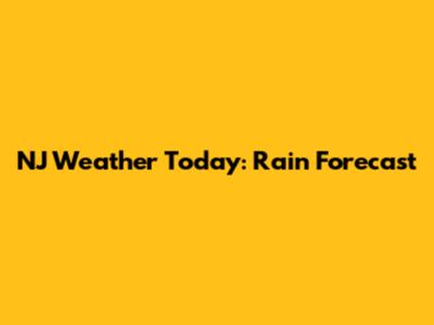 NJ Weather Today: Rain Forecast