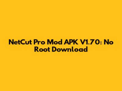 NetCut Pro Mod APK V1.70: No Root Download