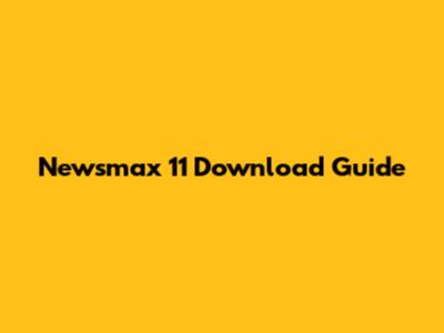 Newsmax 11 Download Guide