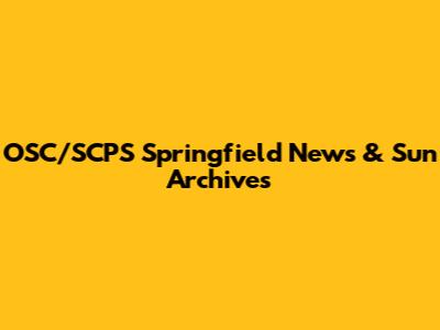 OSC/SCPS Springfield News & Sun Archives