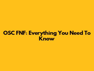 OSC FNF: Everything You Need To Know