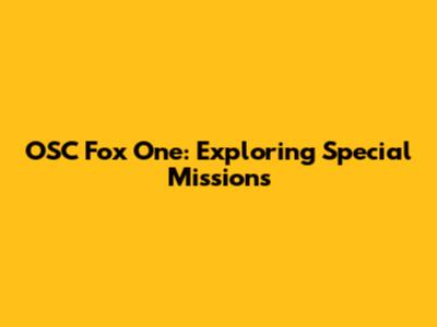 OSC Fox One: Exploring Special Missions