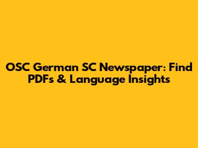 OSC German SC Newspaper: Find PDFs & Language Insights