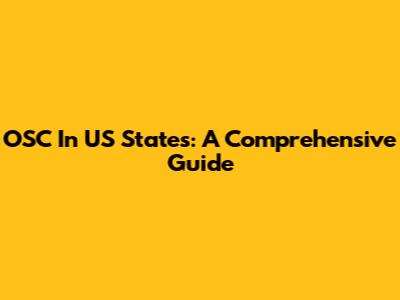 OSC In US States: A Comprehensive Guide