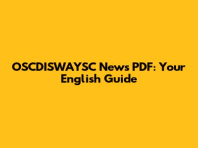 OSCDISWAYSC News PDF: Your English Guide