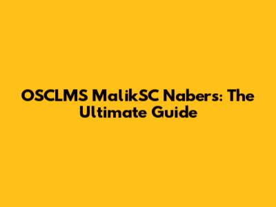 OSCLMS MalikSC Nabers: The Ultimate Guide