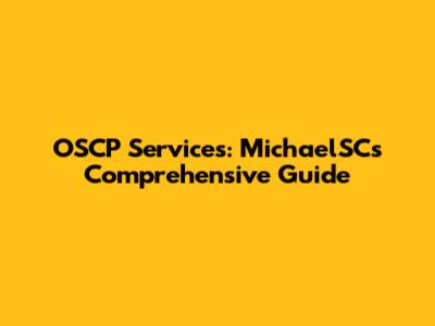 OSCP Services: MichaelSC's Comprehensive Guide