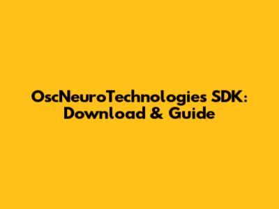 OscNeuroTechnologies SDK: Download & Guide