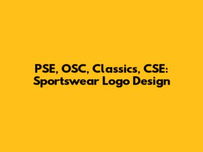 PSE, OSC, Classics, CSE: Sportswear Logo Design
