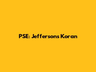 PSE: Jefferson's Koran