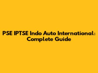 PSE IPTSE Indo Auto International: Complete Guide