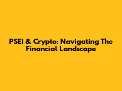 PSEI & Crypto: Navigating The Financial Landscape