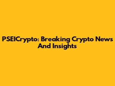 PSEICrypto: Breaking Crypto News And Insights