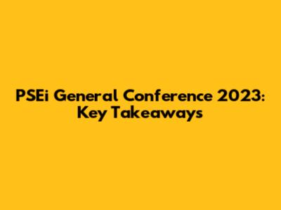 PSEi General Conference 2023: Key Takeaways