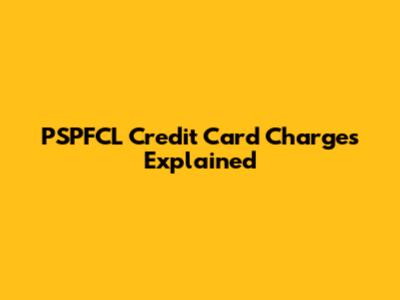 PSPFCL Credit Card Charges Explained