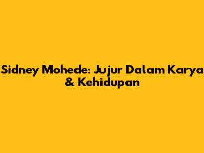 Sidney Mohede: Jujur Dalam Karya & Kehidupan