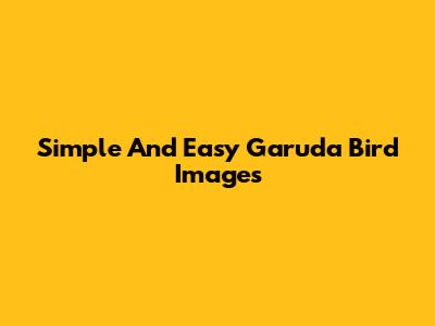 Simple And Easy Garuda Bird Images