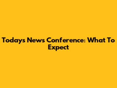 Today's News Conference: What To Expect