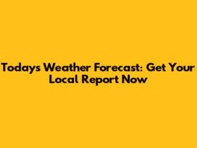 Today's Weather Forecast: Get Your Local Report Now