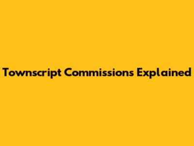 Townscript Commissions Explained